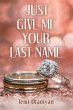 Just Give Me Your Last Name (eBook,... - Bild 1