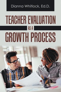 Teacher Evaluation as a Growth Process (eBook, ePUB)
