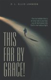 This Far by Grace! (eBook, ePUB)