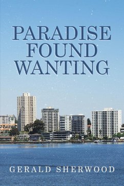 Paradise Found Wanting (eBook, ePUB) - Sherwood, Gerald