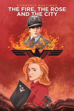 Cover The Fire, the Rose and the City (eBook, ePUB)