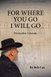 For Where You Go I Will Go (eBook, ePUB) - Bild 1