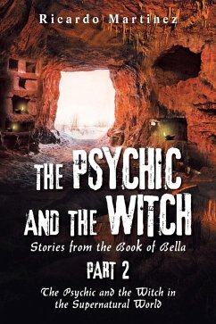 The Psychic and the Witch Part 2 (eBook, ePUB) - Martinez, Ricardo