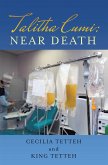 Talitha Cumi: Near Death (eBook, ePUB)