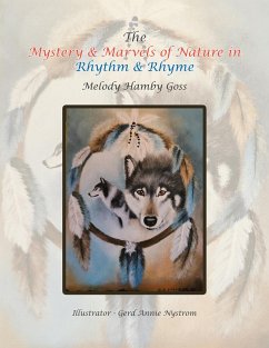 The Mystery & Marvels of Nature in Rhythm & Rhyme (eBook, ePUB) - Goss, Melody Hamby