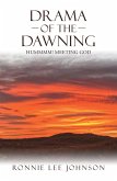Drama of the Dawning (eBook, ePUB) Drama of the Dawning (eBook, ePUB)