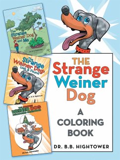 The Strange Weiner Dog (eBook, ePUB) - Hightower, B. B.