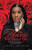 The Flowers Will Never Die (eBook, ePUB)