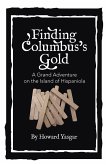 Finding Columbus's Gold (eBook, ePUB)