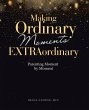Making Ordinary Moments Extraordinary... - Bild 1