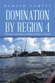 Domination by Region 4 (eBook, ePUB)