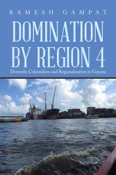Domination by Region 4 (eBook, ePUB) Domination by Region 4 (eBook, ePUB)