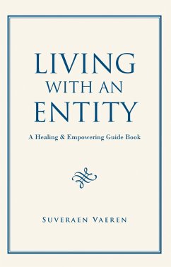 Living with an Entity (eBook, ePUB)