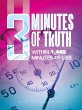 3 Minutes of Truth Within 1,440 Minutes... - Bild 1