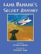 Lana Banana's Secret Journey (eBook,... - Bild 1