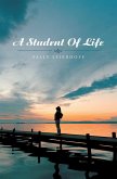 A Student of Life (eBook, ePUB)