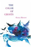 The Color of Ghosts (eBook, ePUB)