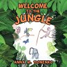 Welcome To The Jungle (eBook, ePUB) - Bild 1