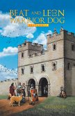 Beat and Leon the Warrior Dog (eBook, ePUB)
