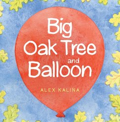 Cover Big Oak Tree and Balloon (eBook, ePUB)