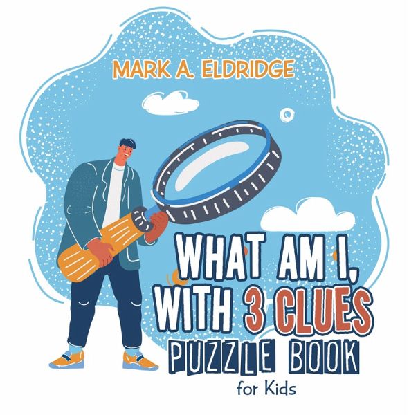 What Am I, with 3 Clues (eBook, ePUB)