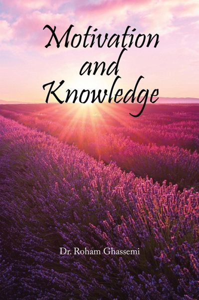 Motivation and Knowledge (eBook, ePUB) Motivation and Knowledge (eBook, ePUB)