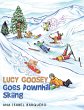 Lucy Goosey Goes Downhill Skiing... - Bild 1