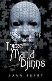 Three Marid Djinns an Unrequited Love (eBook, ePUB)