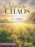 Calm in the Chaos (eBook, ePUB)