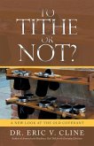 To Tithe or Not? (eBook, ePUB) To Tithe or Not? (eBook, ePUB)
