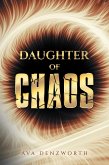 Daughter of Chaos (eBook, ePUB)