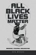 All Black Lives Matter (eBook, ePUB) - Bild 1