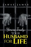 Yours Truly, Your Husband for Life (eBook, ePUB)