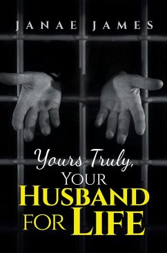 Yours Truly, Your Husband for Life (eBook, ePUB) - James, Janae