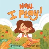Now, I Play (eBook, ePUB)
