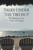Talks Under the Tiki Hut (eBook, ePUB)