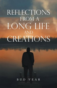 Reflections from a Long Life and Creations (eBook, ePUB) - Vear, Bud