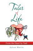 Tales of Life: from the Heart by Yadi (eBook, ePUB)