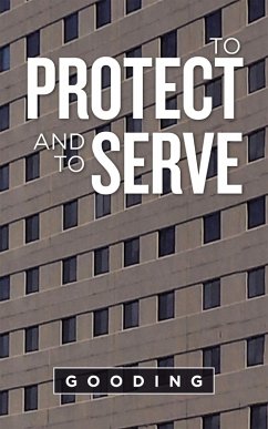 Cover To Protect and to Serve (eBook, ePUB)