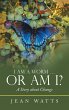 I Am a Worm ... Or Am I? (eBook, ePUB) - Bild 1