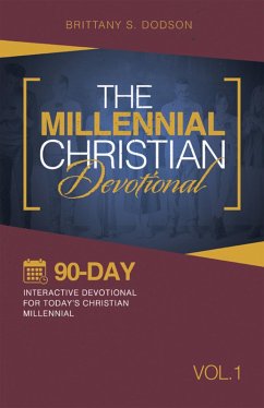 The Millennial Christian Devotional (eBook, ePUB) - Dodson, Brittany S.