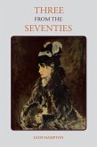 Three from the Seventies (eBook, ePUB)