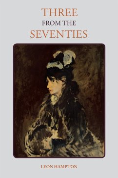 Three from the Seventies (eBook, ePUB) - Hampton, Leon