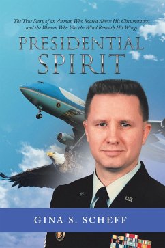 Presidential Spirit (eBook, ePUB) - Scheff, Gina S