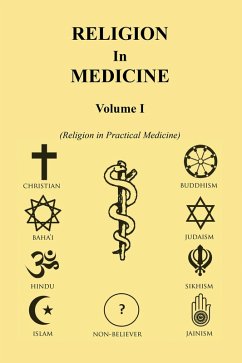 Cover Religion in Medicine Volume I (eBook, ePUB)