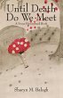 Until Death Do We Meet (eBook, ePUB) - Bild 1