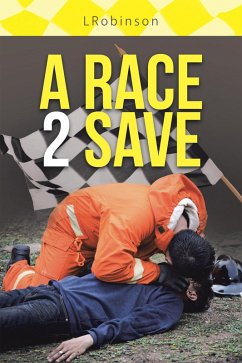 A Race 2 Save (eBook, ePUB) - Lrobinson