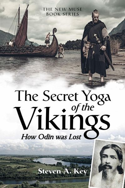 The Secret Yoga of the Vikings (eBook, ePUB) The Secret Yoga of the Vikings (eBook, ePUB)