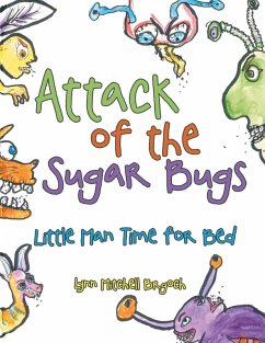 Cover Attack of the Sugar Bugs (eBook, ePUB)