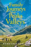 Family Journeys Through Peaks and Valleys (eBook, ePUB)